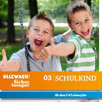 Broschüre zur Bewegungsförderung bei Schulkindern Broschüre zur Bewegungsförderung bei Schulkindern